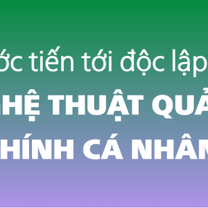 Kiếm Tiền – Tiết Kiệm – Đầu Tư: Nền Tảng Quan Trọng Để Xây Dựng Tự Do Tài Chính Bền Vững